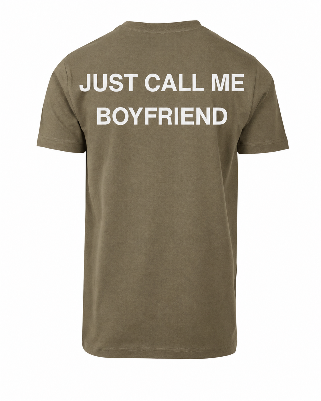Tee shirt JUST CALL ME BOYFREIND