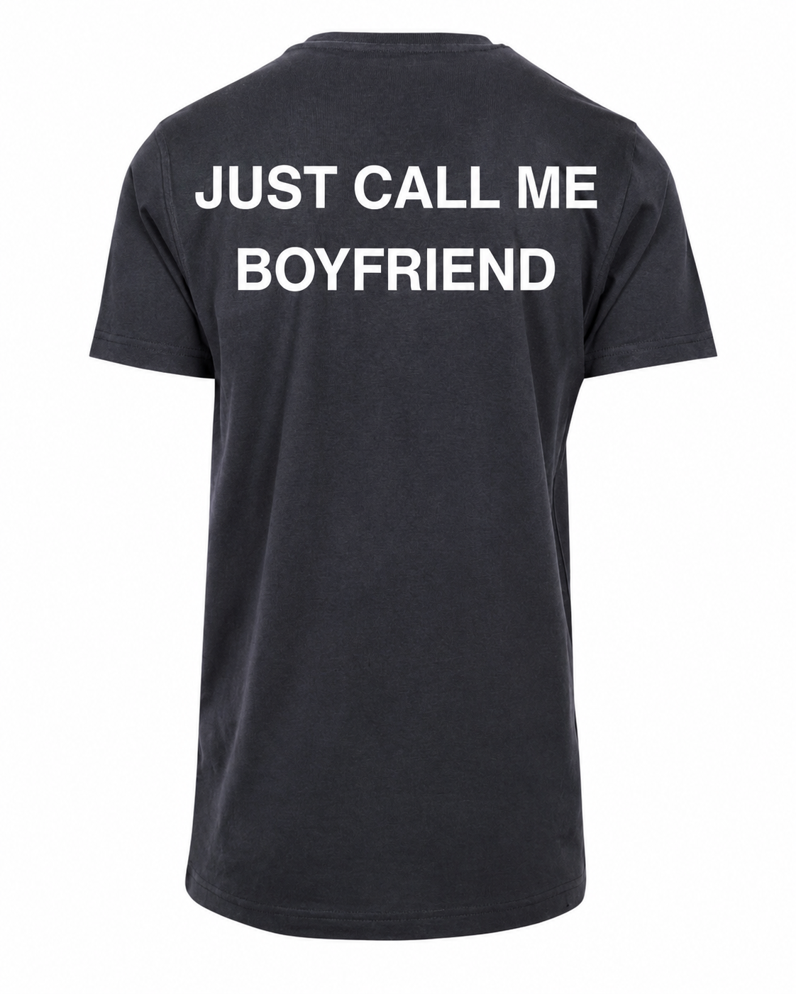 Tee shirt JUST CALL ME BOYFREIND