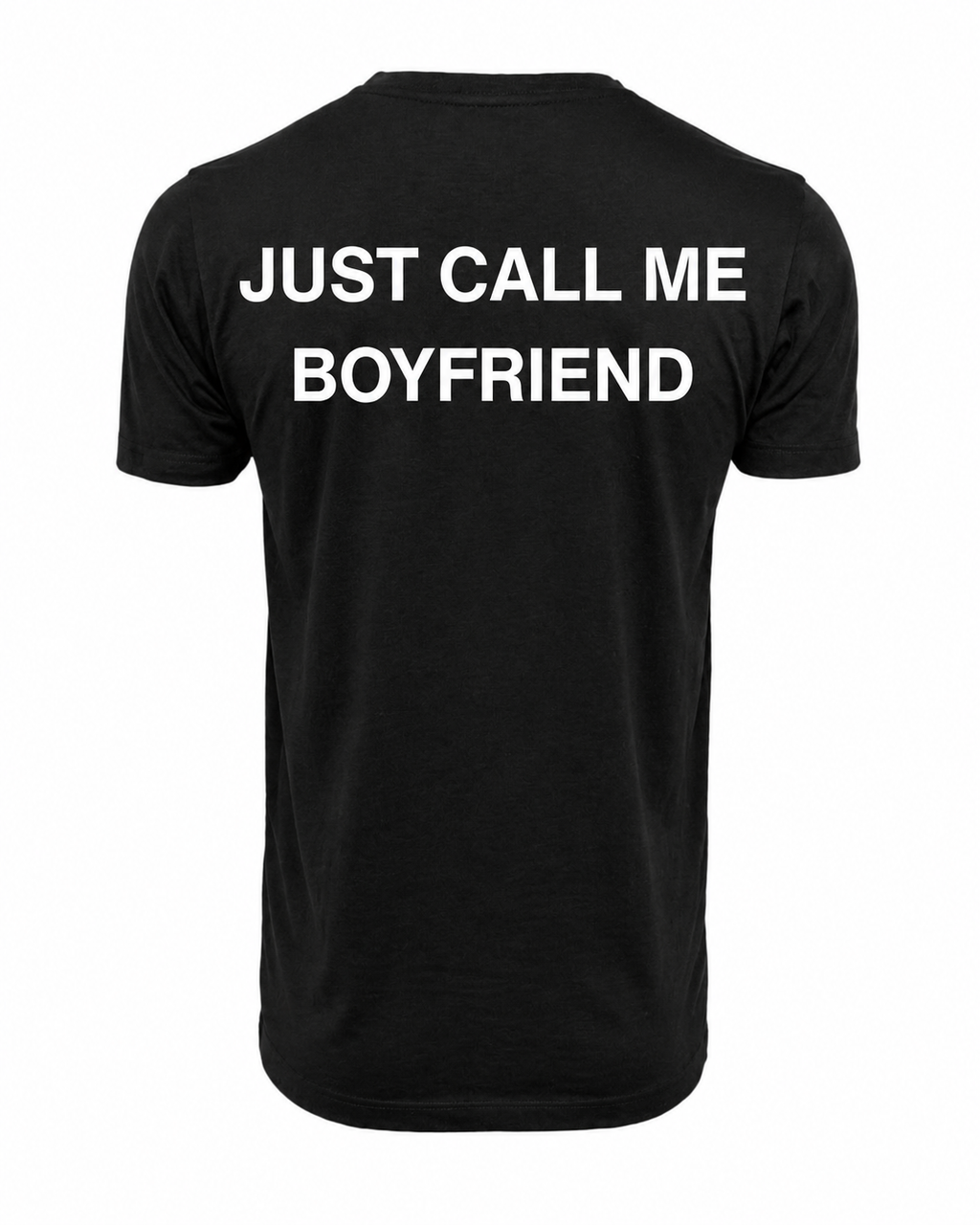 Tee shirt JUST CALL ME BOYFREIND