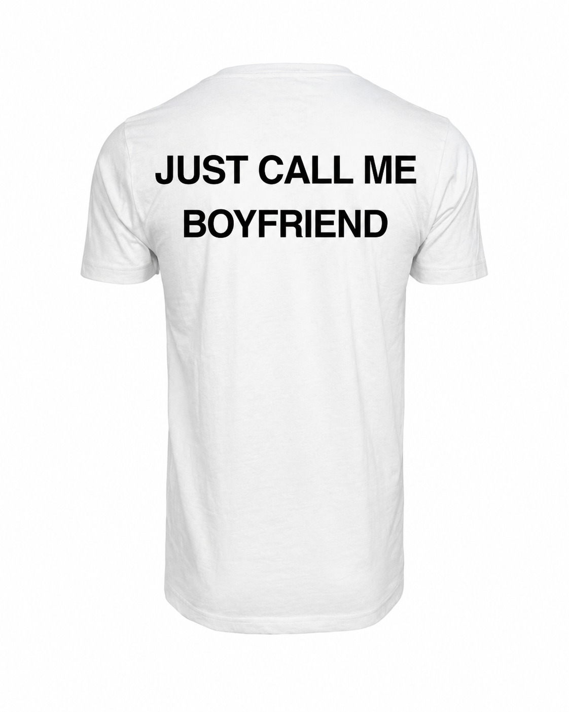 Tee shirt JUST CALL ME BOYFREIND