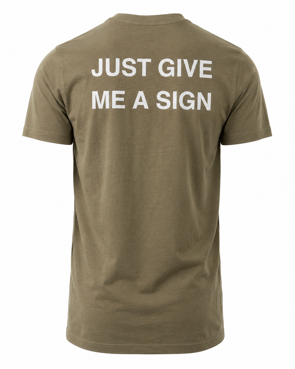 T-shirt JUST GIVE ME A SIGN